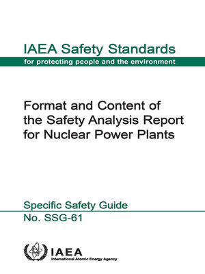 cover image of Format and Content of the Safety Analysis Report for Nuclear Power Plants